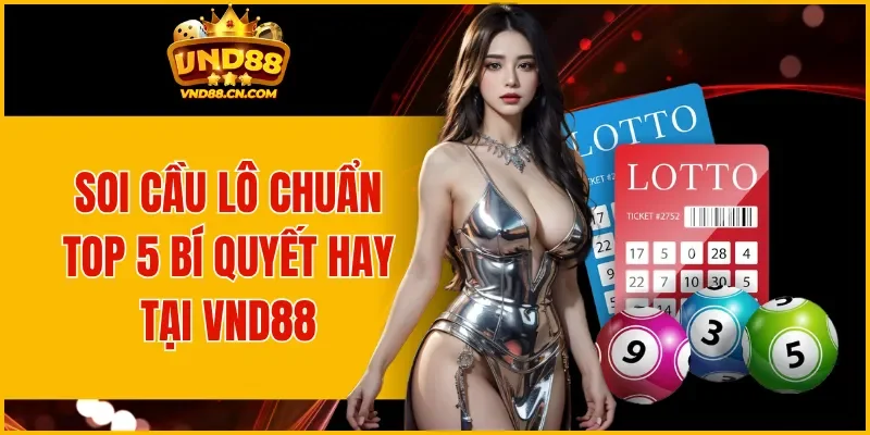 Soi Cầu Lô Chuẩn